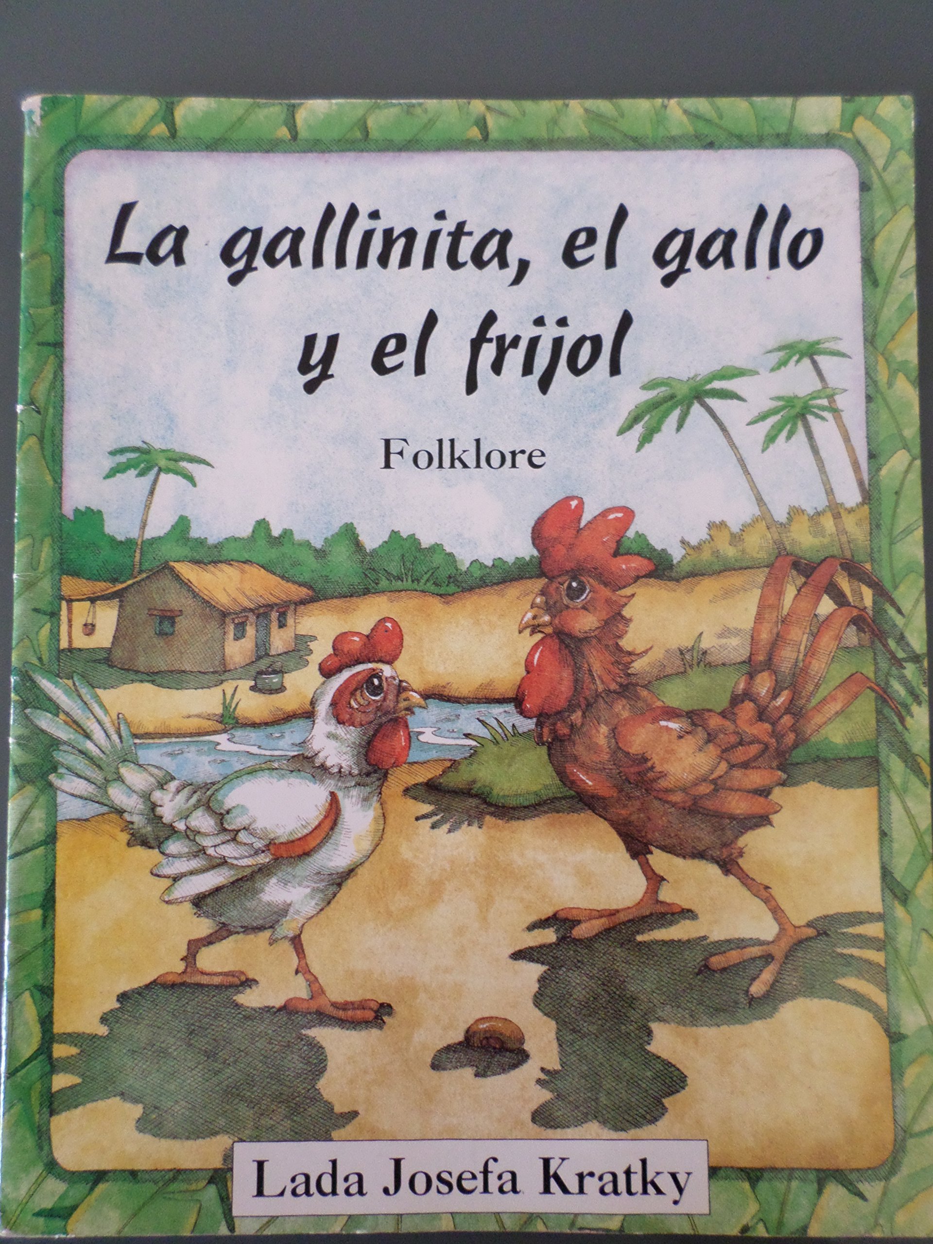 La gallinita, el gallo y el frijol : Folklore