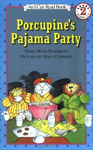 Porcupine's Pajama Party (I Can Read Level 2)