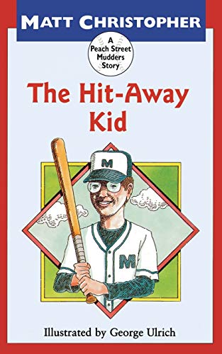 The Hit-Away Kid (Peach Street Mudders)