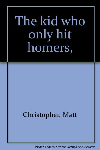 The kid who only hit homers,