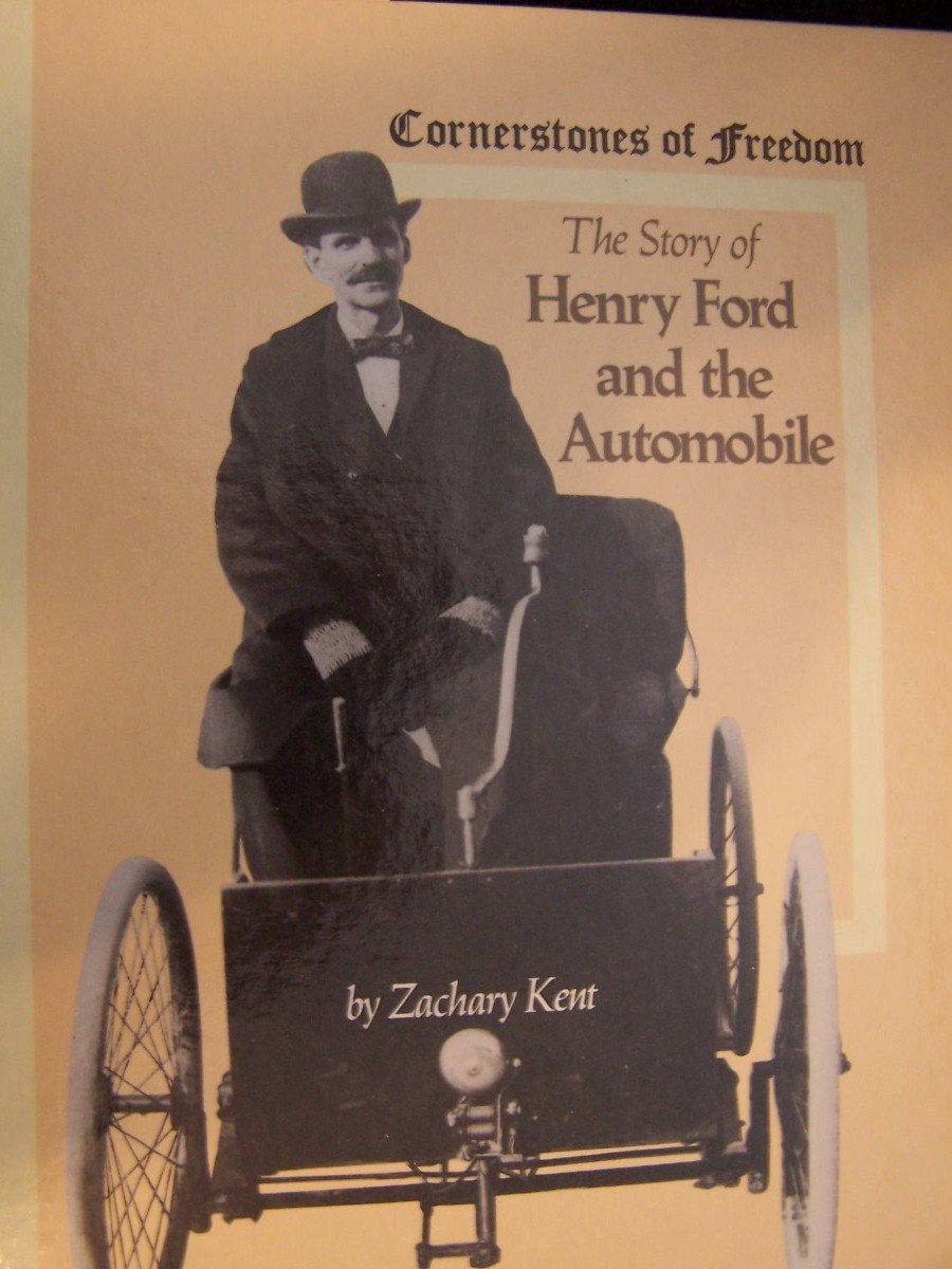 The Story of Henry Ford and the Automobile (Cornerstones of Freedom)