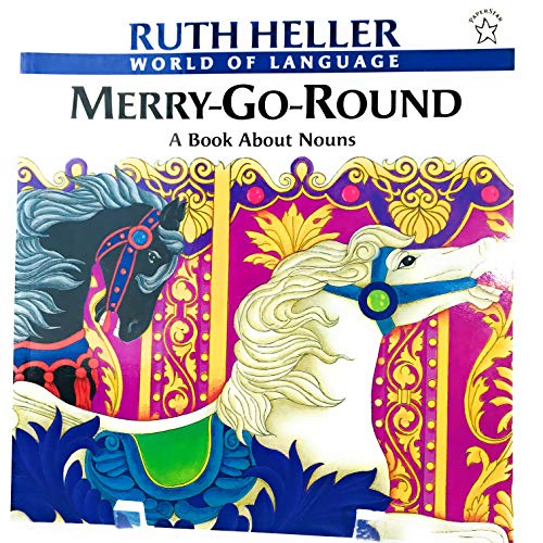 Merry-Go-Round a Book about Nouns