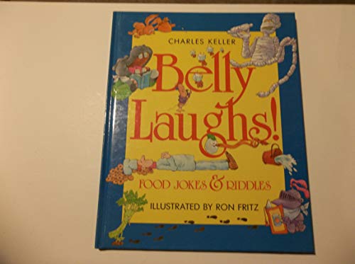 Belly Laughs Food Jokes and Riddles