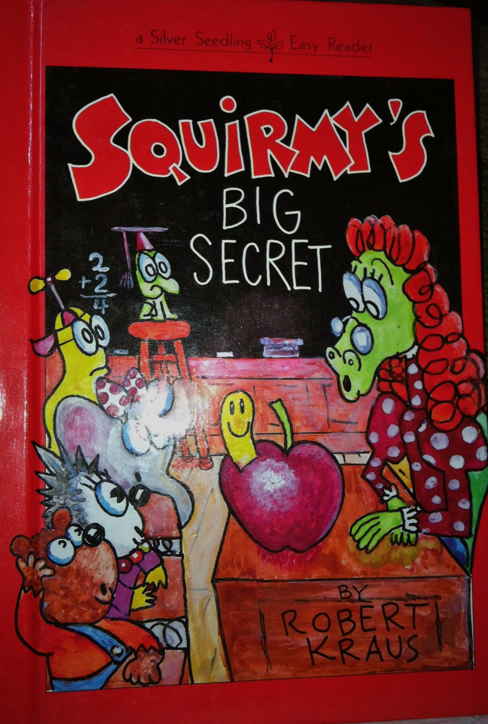 Squirmy's Big Secret (Miss Gator's Schoolhouse Series)