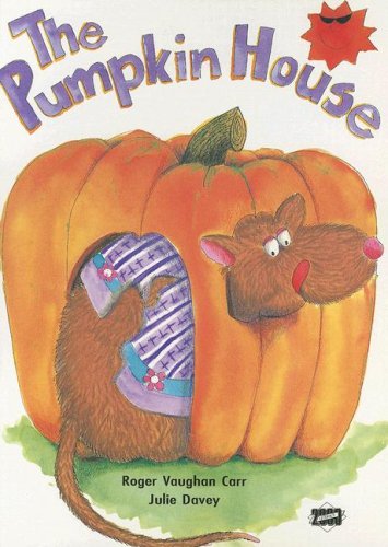 The Pumpkin House (Literacy 2000 Stage 5)