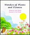 Wonders of Plants and Flowers (Learn-About Books)