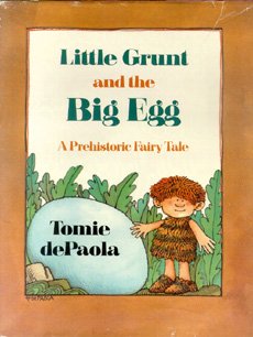 Little Grunt and the Big Egg