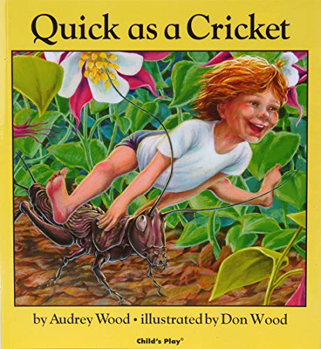 Quick As a Cricket (Child's Play Library)