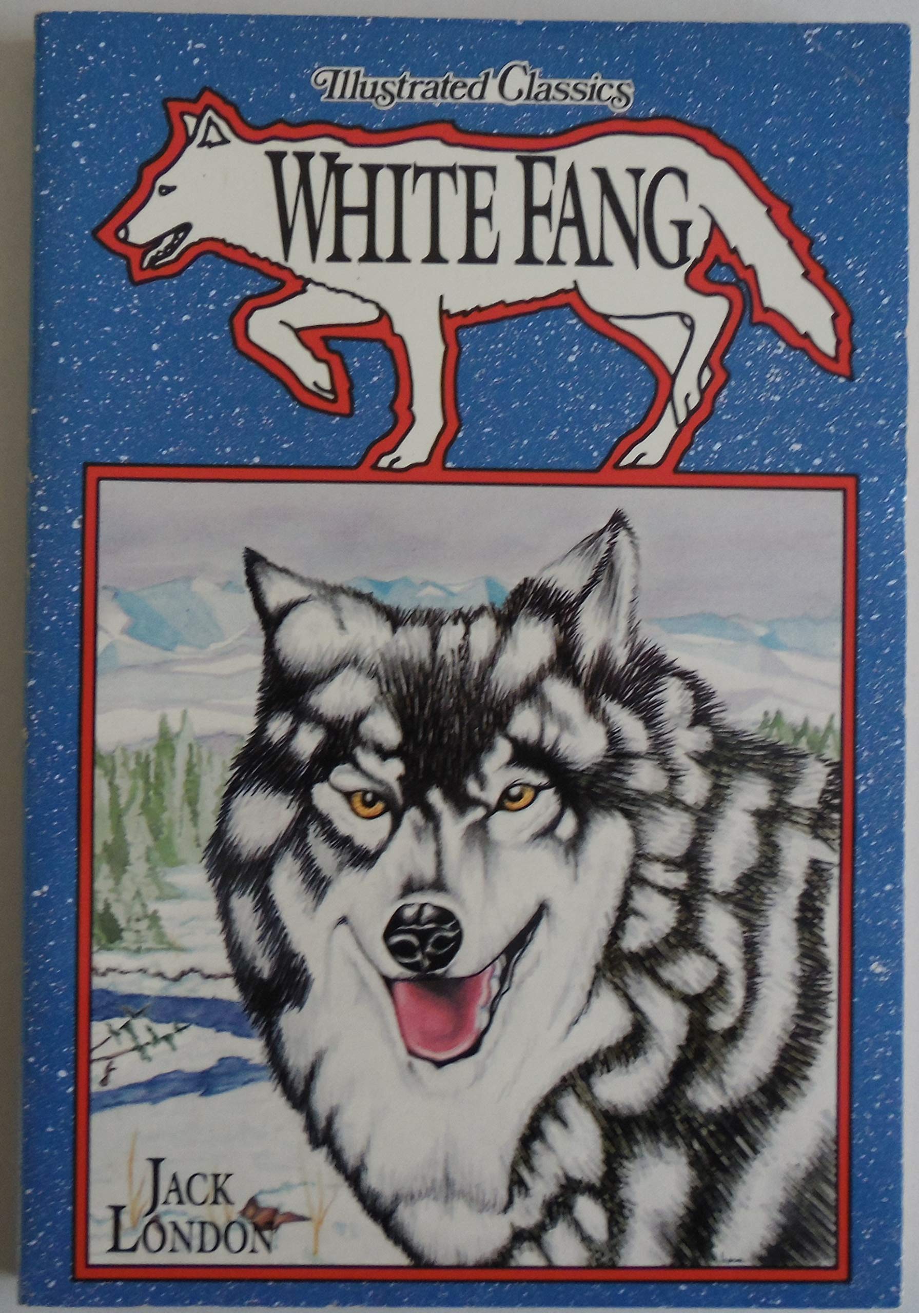 White Fang: Illustrated Classics