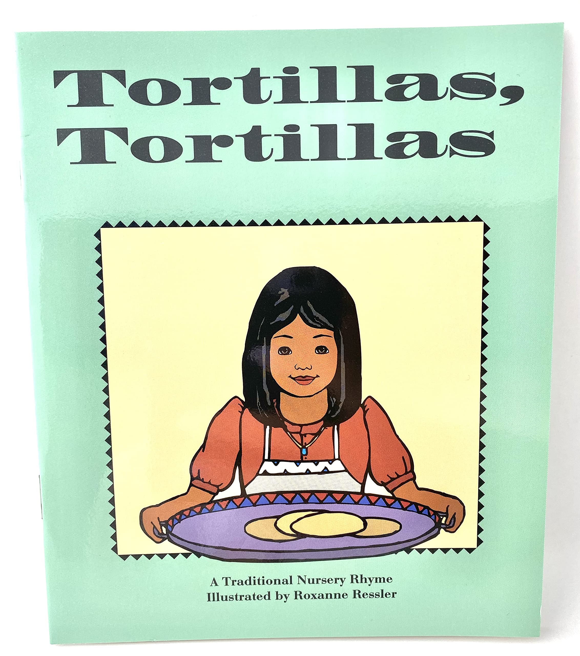 Tortillas, Tortillas