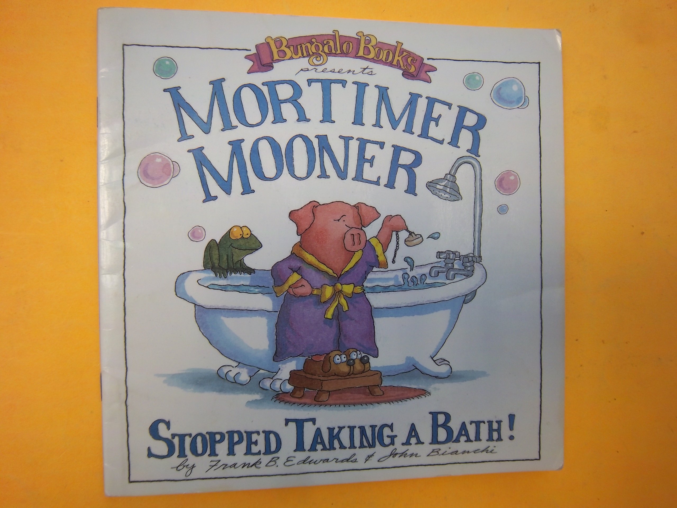 Mortimer Mooner Stopped Taking a Bath