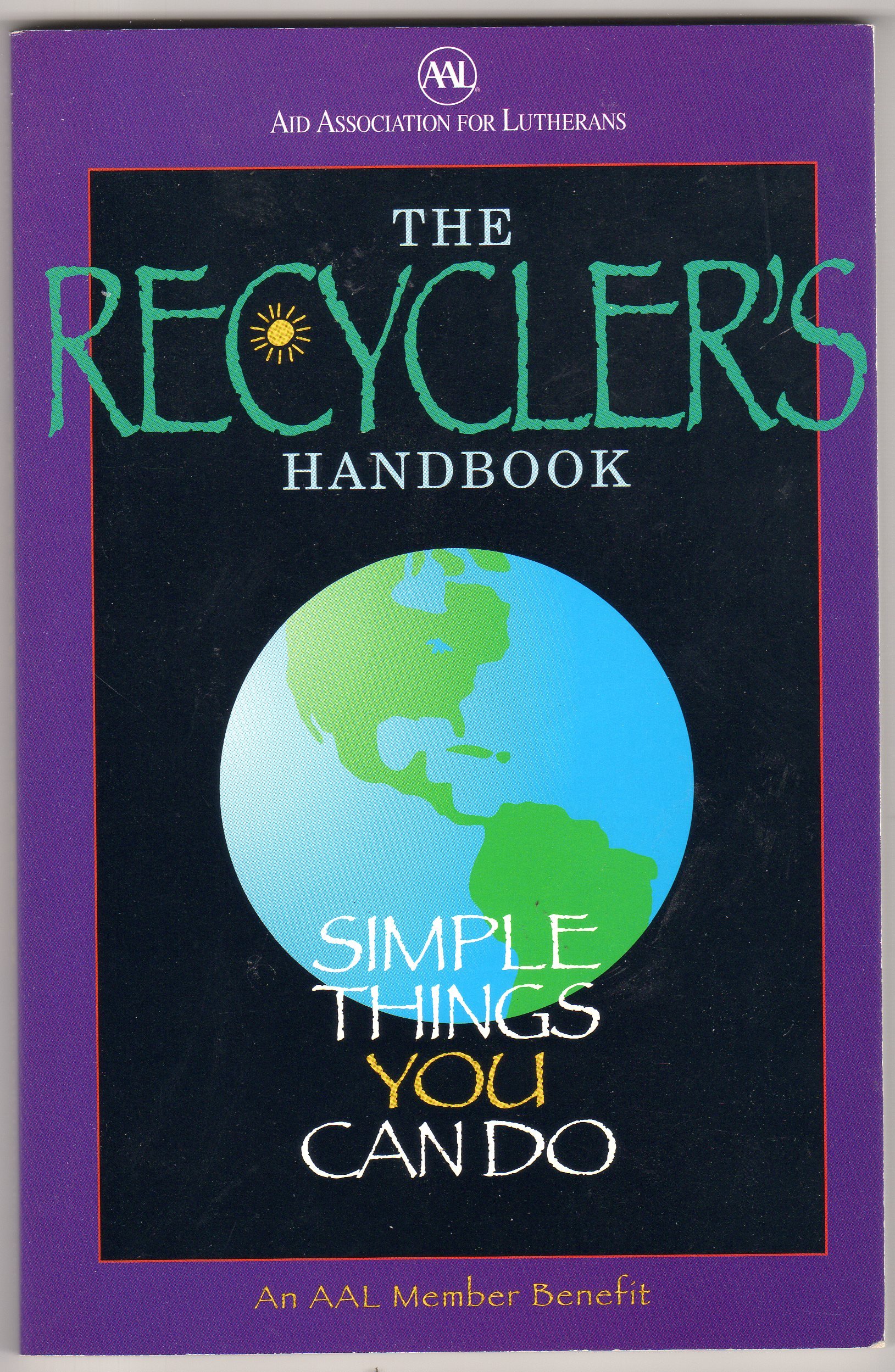 The Recycler's Handbook: Simple Things You Can Do
