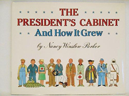 The President's Cabinet and How It Grew