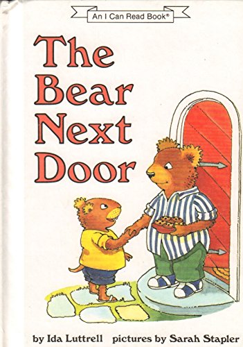 The Bear Next Door (An I Can Read Book)