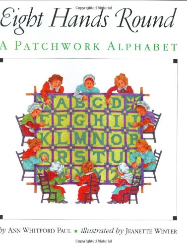 Eight Hands Round: A Patchwork Alphabet