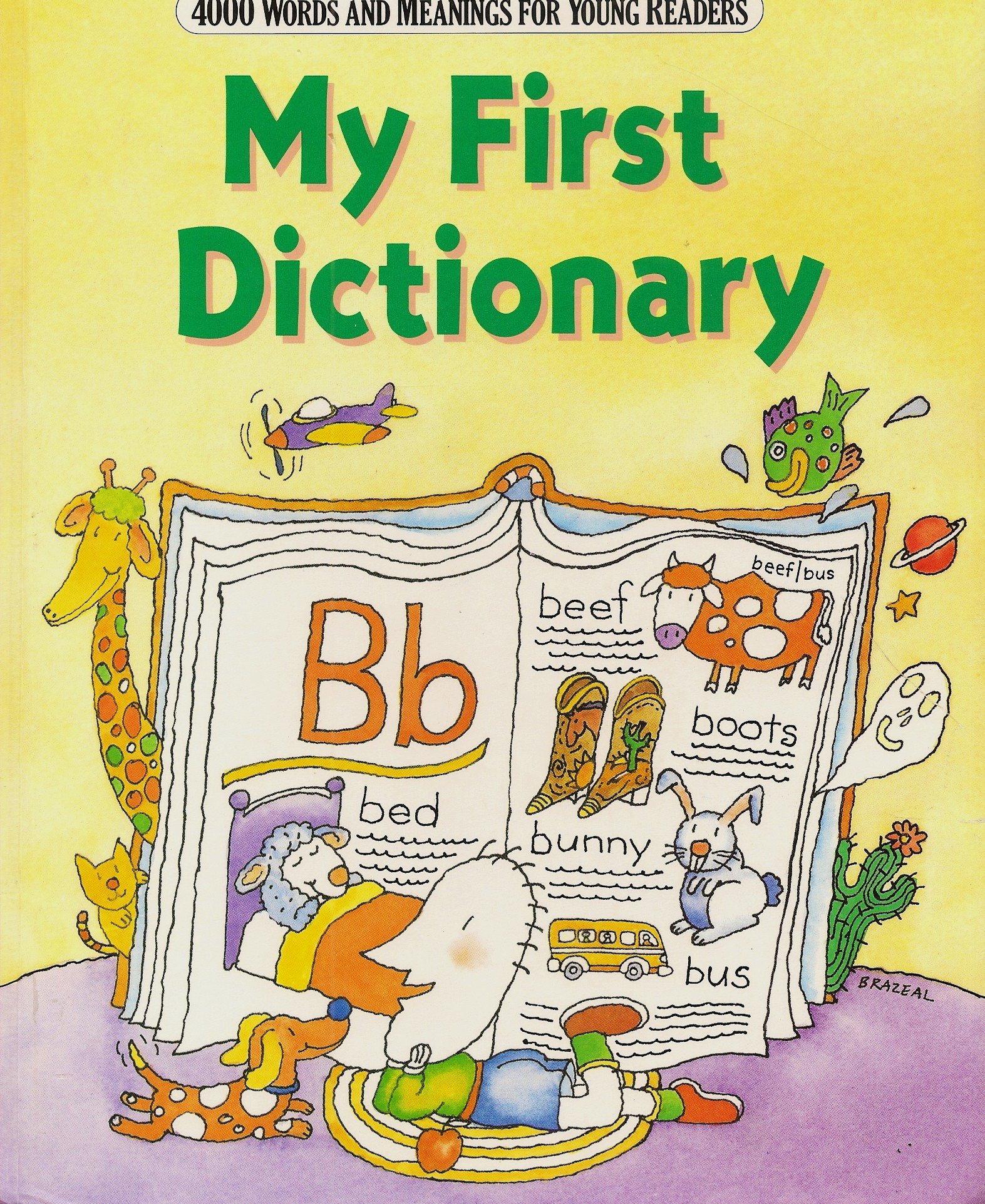 My First Dictionary: Four Thousand Words and Meanings for Young Readers