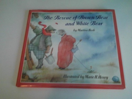 The Rescue of Brown Bear and White Bear