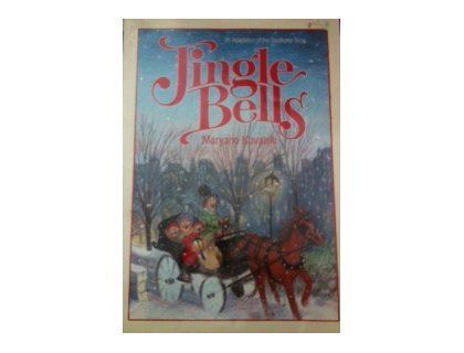 Jingle Bells/an Adaptation of the Traditional Song