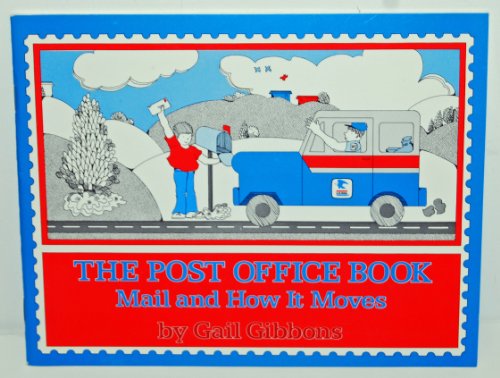 The post office book: Mail and how it moves