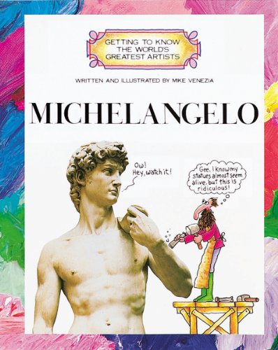 Michelangelo (Getting to Know the World's Greatest Artists)