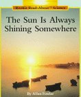The Sun Is Always Shining Somewhere (Rookie Read-About Science Series) (English and Spanish Edition)