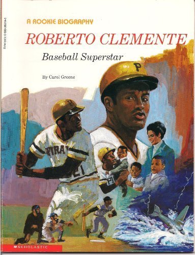 A Rookie Biography: Roberto Clemente