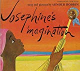 Josephine's 'Magination: A Tale of Haiti