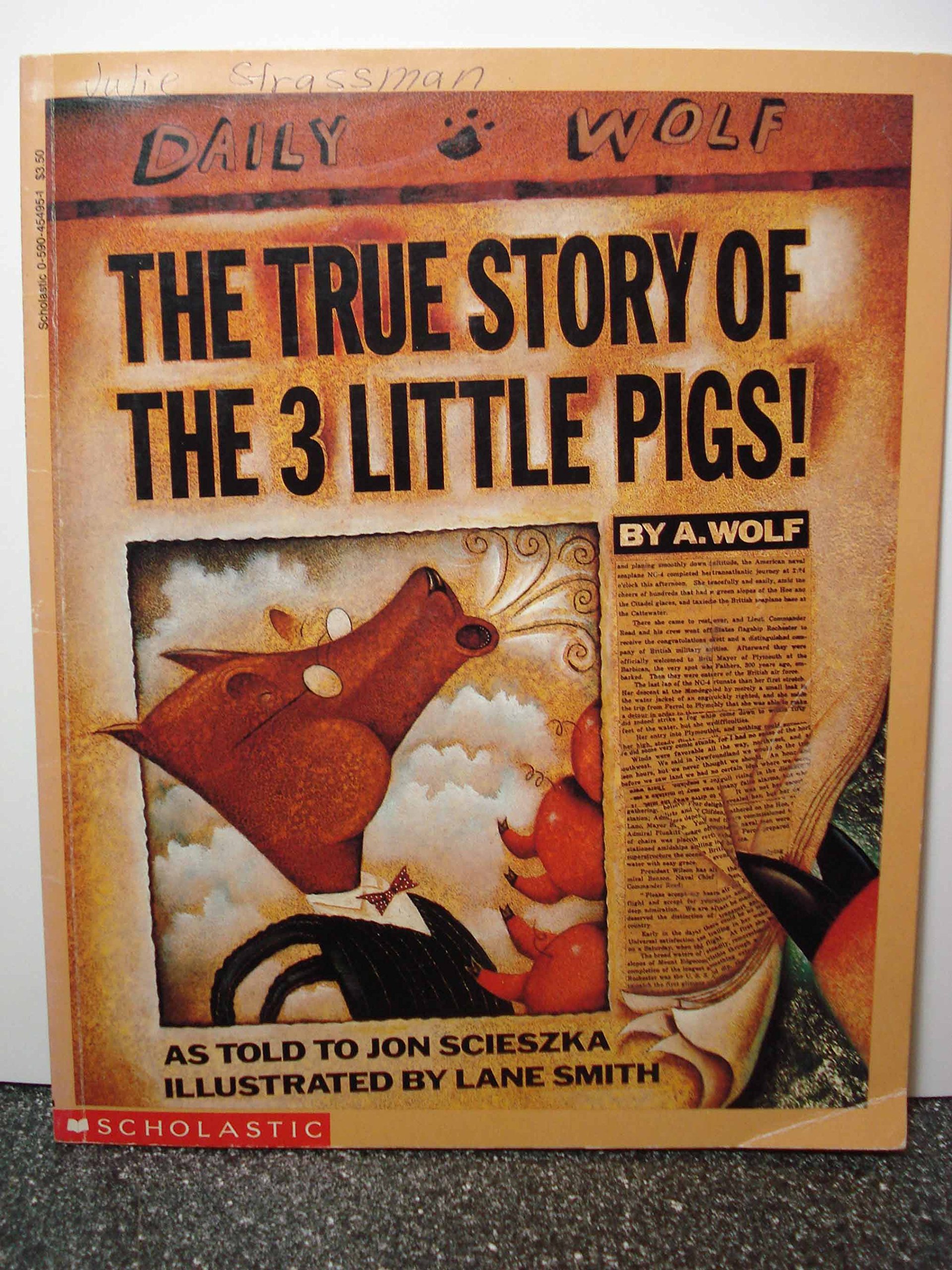 The True Story of the 3 Little Pigs