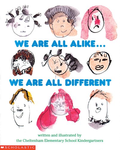 We Are All Alike... We Are All Different