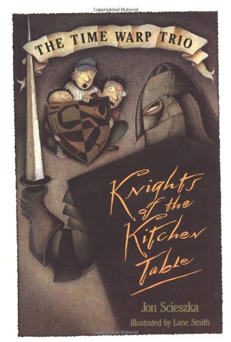 The Knights of the Kitchen Table #1 (Time Warp Trio)