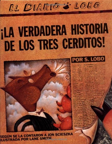 ¡La verdadera historia de los tres cerditos!