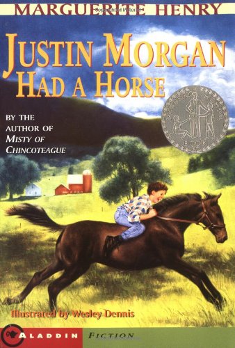 Justin Morgan Had a Horse