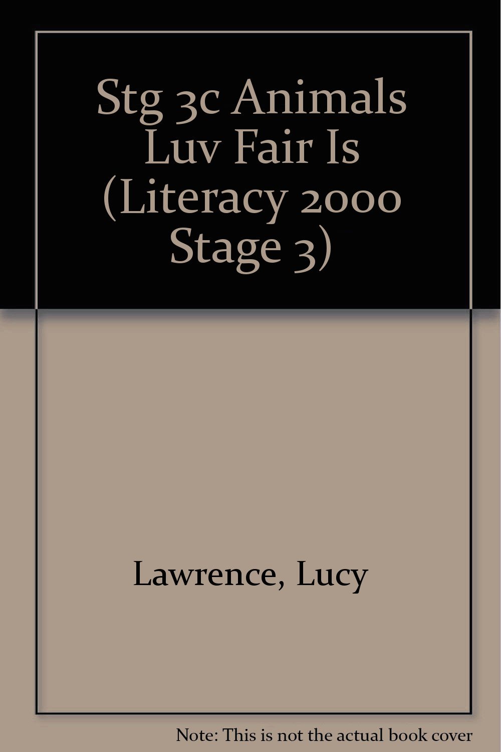 Animals Love the Fair(Literacy 2000 Stage 3)