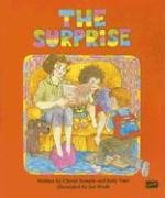The Surprise (Literacy 2000 Stage 3)