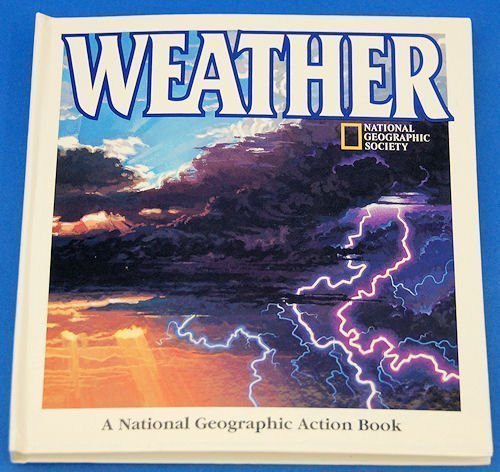 Weather (National Geographic Action Book)