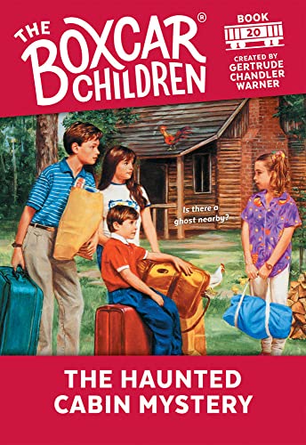 The Haunted Cabin Mystery (The Boxcar Children Mysteries)