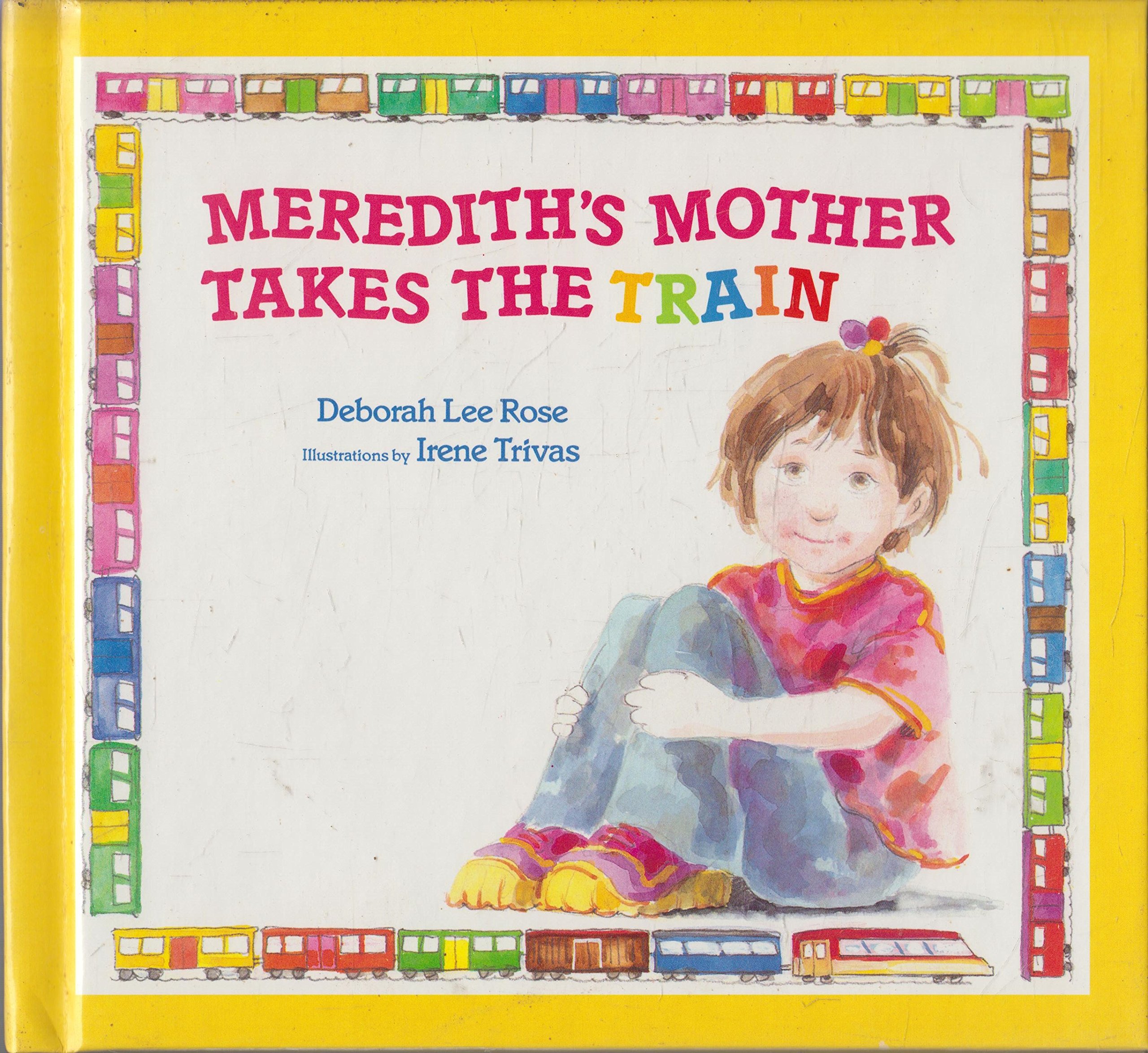 Meredith's Mother Takes the Train