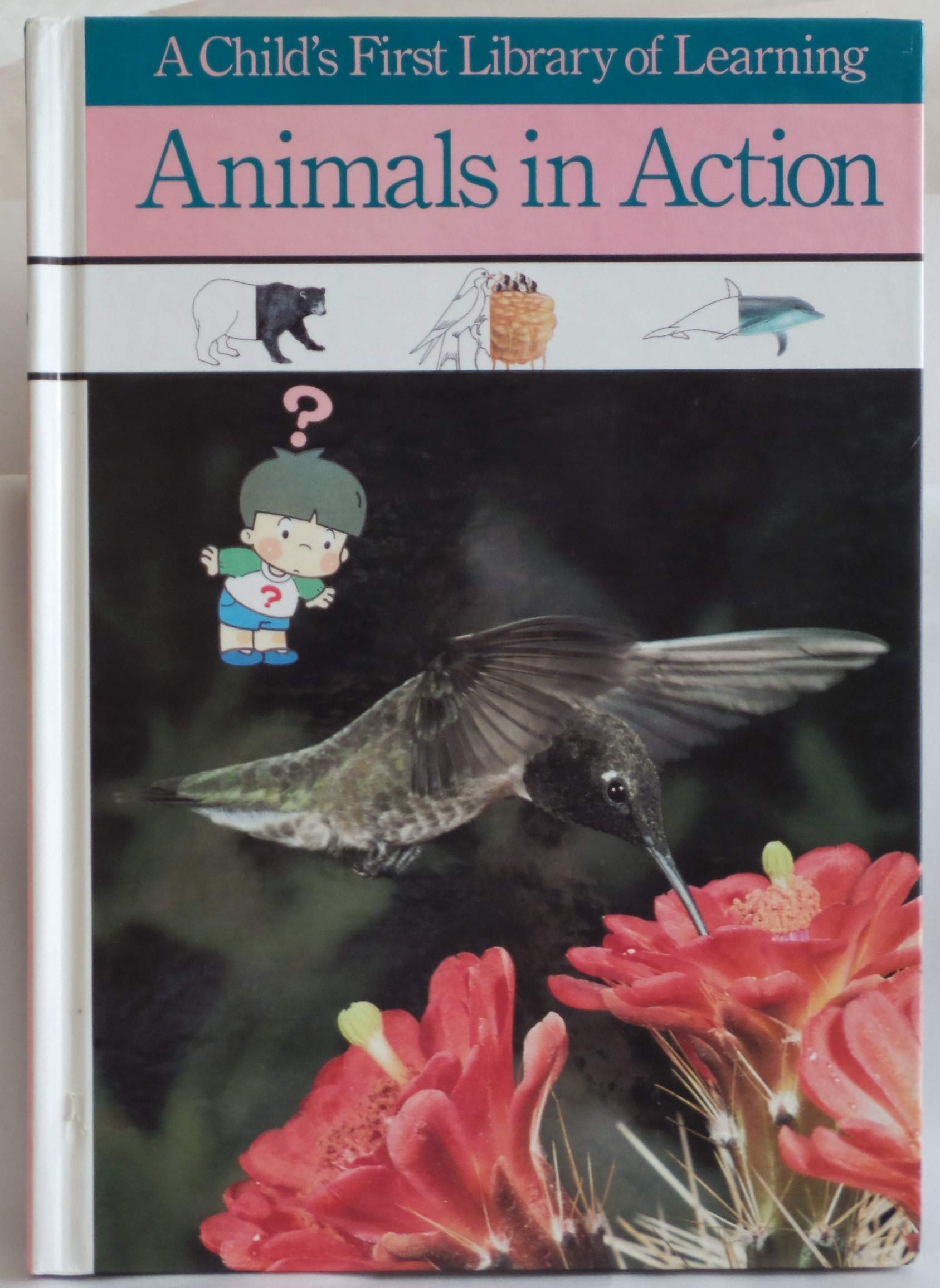 Animals in Action (Child's First Library of Learning)