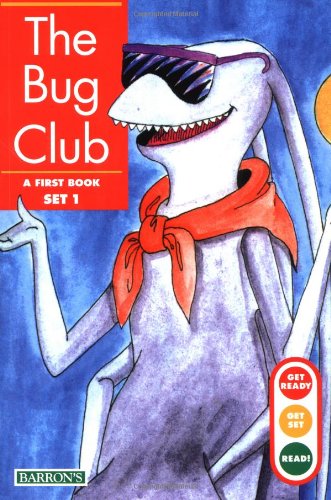 The Bug Club (Get Ready, Get Set, Read! first book set 1)