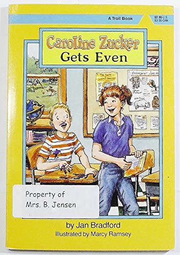 Caroline Zucker Gets Even (Caroline Zucker Series)
