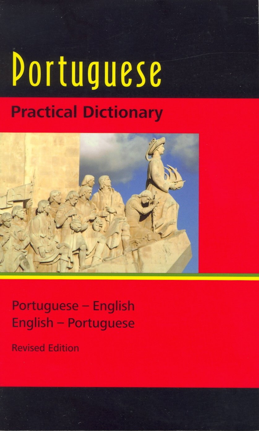 Portuguese-English/English-Portuguese Practical Dictionary (English and Portuguese Edition)