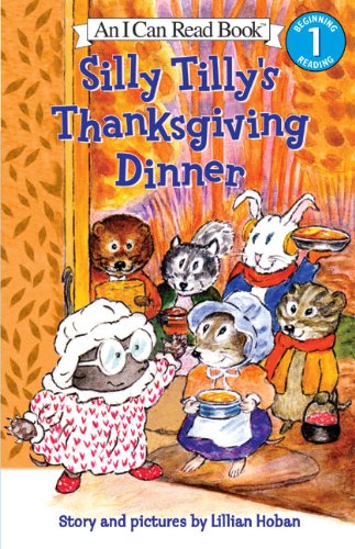 Silly Tilly's Thanksgiving Dinner (I Can Read Level 1)
