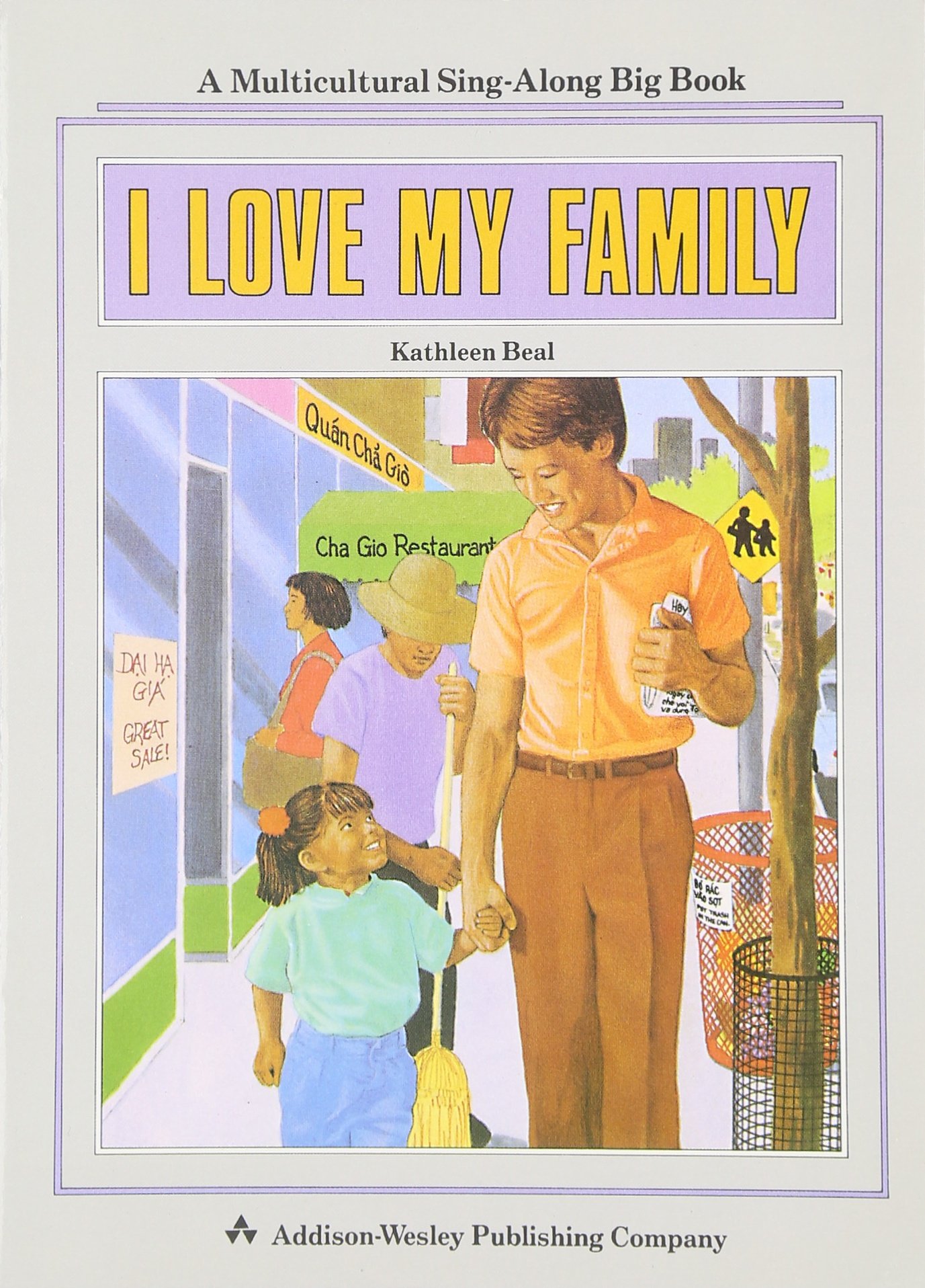 ADDISON-WESLEY LITTLE BOOK: I LOVE MY FAMILY �1991