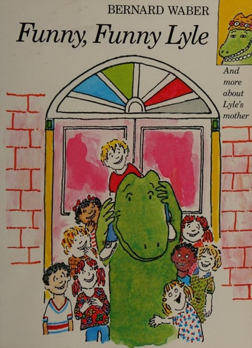 Funny, Funny Lyle (Lyle the Crocodile)