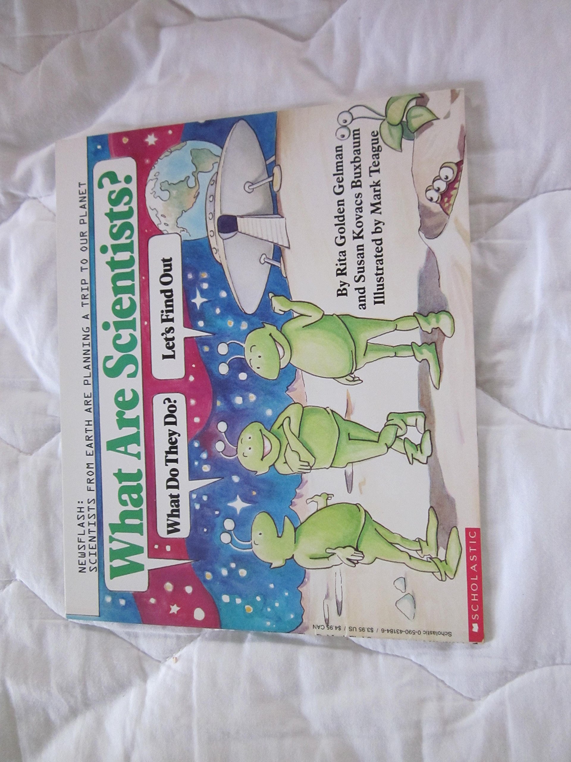 What Are Scientists?