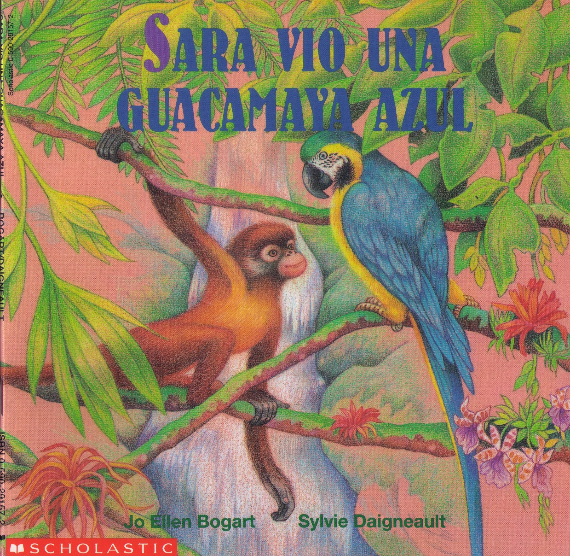 Sara Vio Una Guacamaya Azul (Spanish Version of