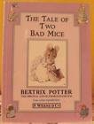 The Tale of Two Bad Mice