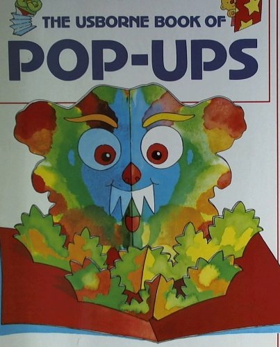 The Usborne Book of Pop-Ups