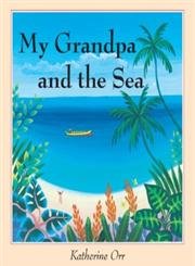 My Grandpa and the Sea (Carolrhoda Picture Books)