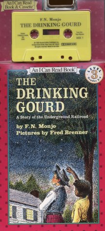 The Drinking Gourd Book and Tape: A Story of the Underground Railroad (I Can Read Book 3)